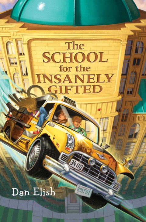 Cover image for book The School for the Insanely Gifted