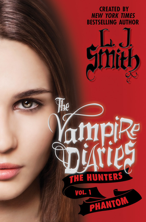 Cover image for book The Vampire Diaries: The Hunters: Phantom