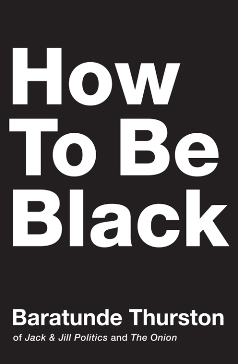 Cover image for book How to Be Black