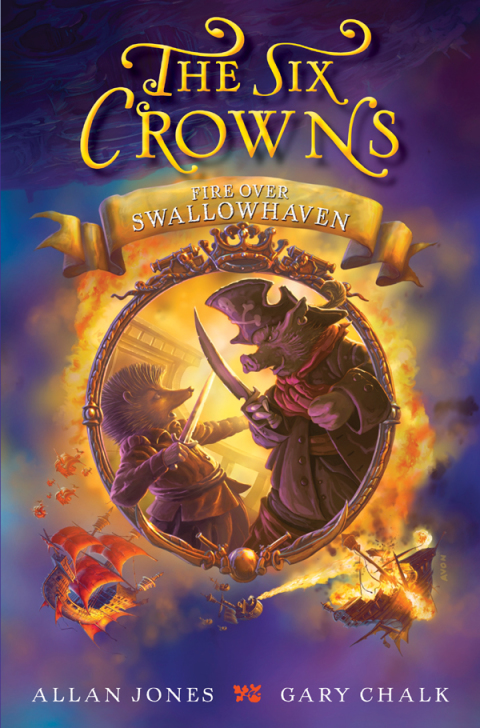 Cover image for book The Six Crowns: Fire over Swallowhaven
