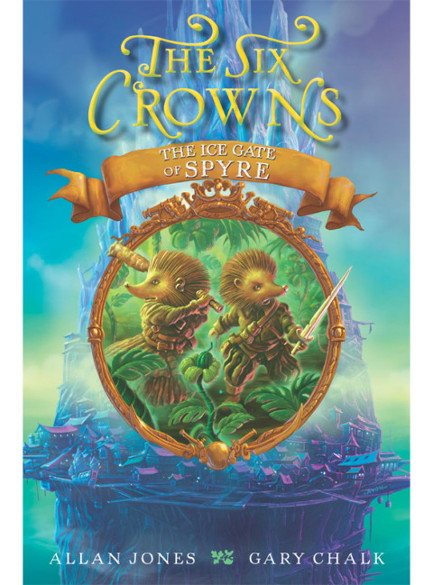 Cover image for book The Six Crowns: The Ice Gate of Spyre