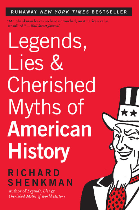 Cover image for book Legends, Lies & Cherished Myths of American History