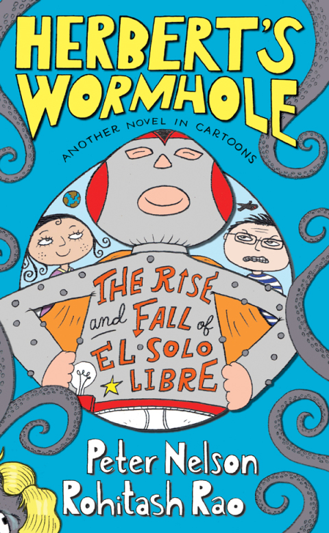 Cover image for book Herbert's Wormhole: The Rise and Fall of El Solo Libre