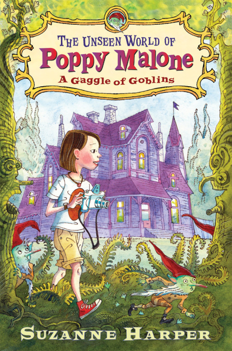 Cover image for book The Unseen World of Poppy Malone: A Gaggle of Goblins