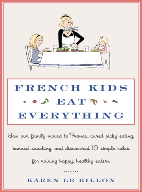 Cover image for book French Kids Eat Everything
