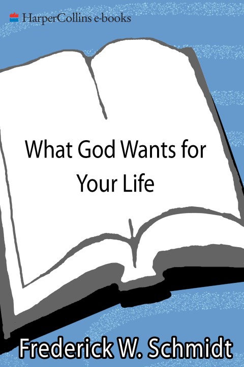 Cover image for book What God Wants for Your Life