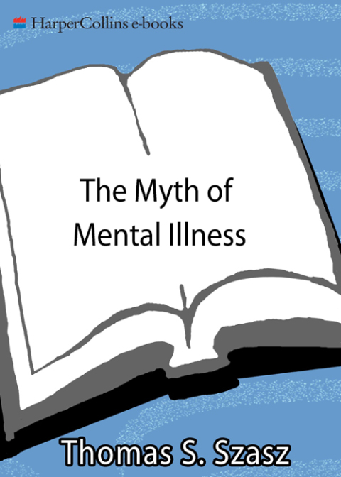 Cover image for book The Myth of Mental Illness