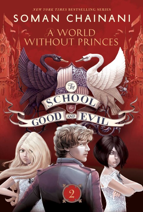 Cover image for book The School for Good and Evil #2: A World without Princes