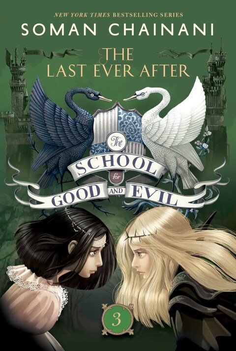 Cover image for book The School for Good and Evil #3: The Last Ever After