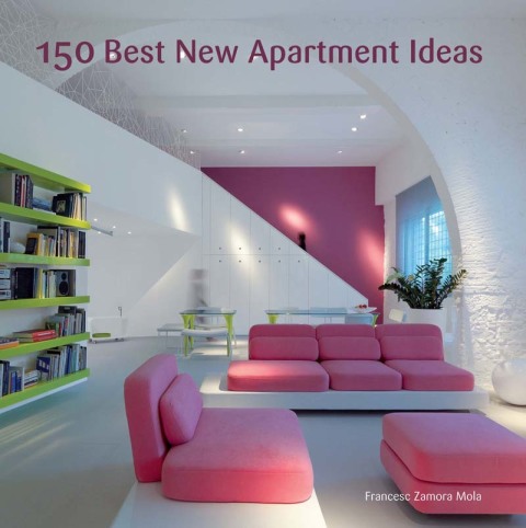 Cover image for book 150 Best New Apartment Ideas