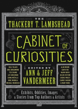 The Thackery T. Lambshead Cabinet of Curiosities