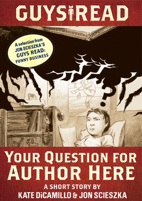 Cover image for book Guys Read: Your Question for Author Here