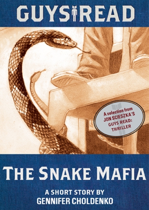 Cover image for book Guys Read: The Snake Mafia