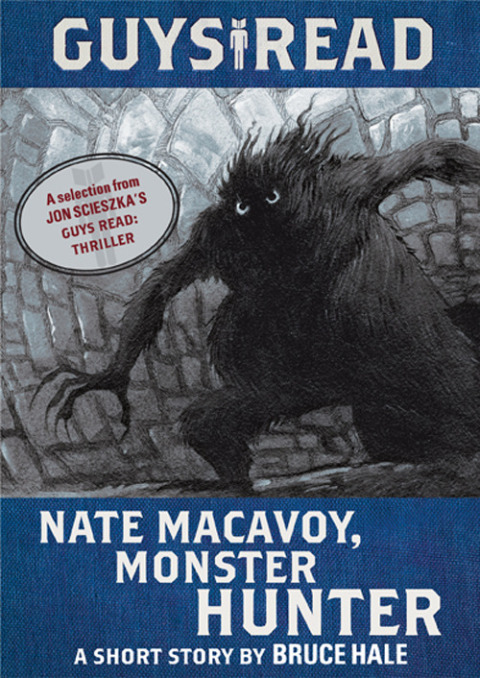 Cover image for book Guys Read: Nate Macavoy, Monster Hunter