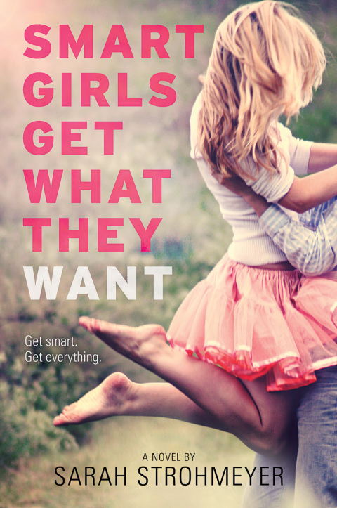 Cover image for book Smart Girls Get What They Want
