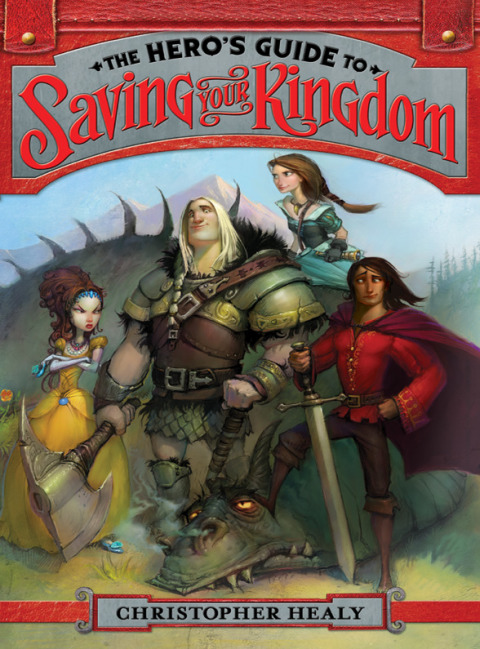 Cover image for book The Hero's Guide to Saving Your Kingdom