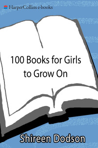 Cover image: 100 Books for Girls to Grow On 9780060957186