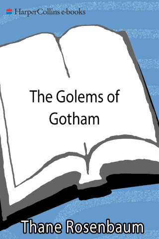 The Golems of Gotham
