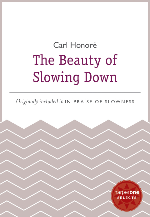 Cover image for book The Beauty of Slowing Down