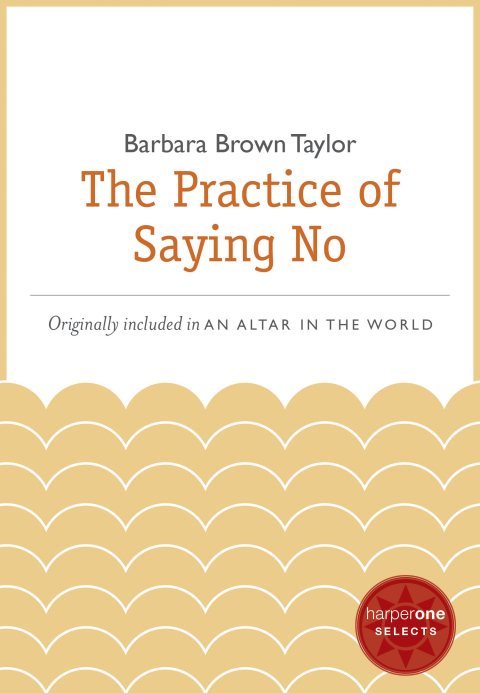 Cover image for book The Practice of Saying No