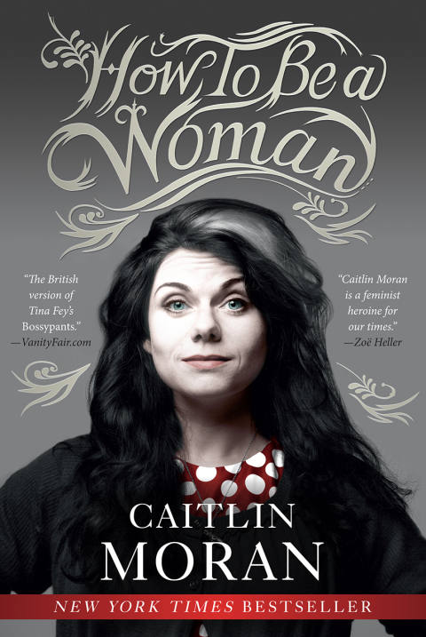 Cover image for book How to Be a Woman