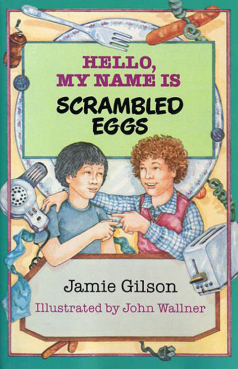 Cover image for book Hello, My Name Is Scrambled Eggs