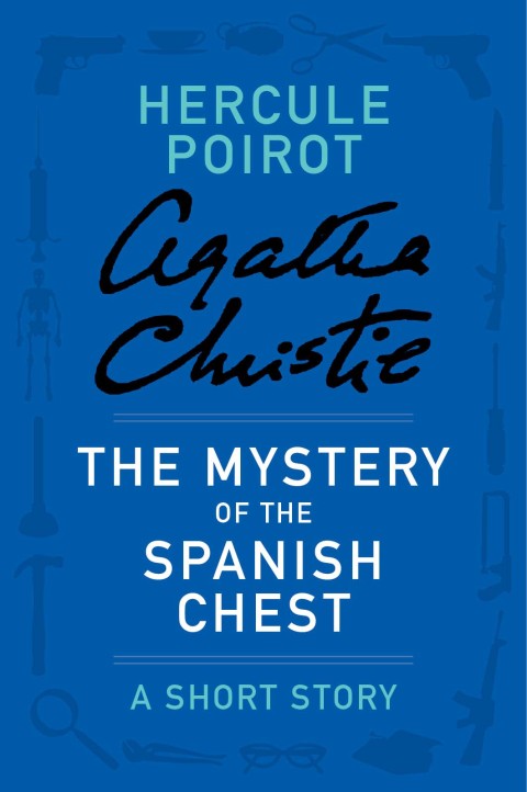 Cover image for book The Mystery of the Spanish Chest