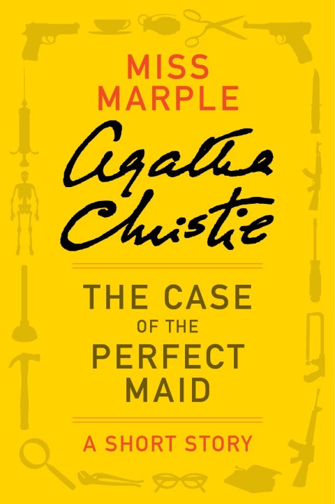 Cover image for book The Case of the Perfect Maid