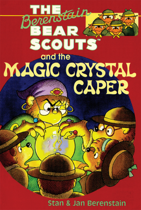 Cover image for book The Berenstain Bears Chapter Book: The Magic Crystal Caper