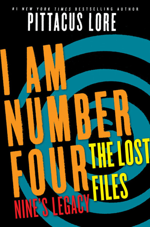 Cover image for book I Am Number Four: The Lost Files: Nine's Legacy