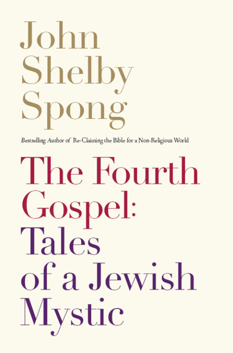 Cover image for book The Fourth Gospel: Tales of a Jewish Mystic