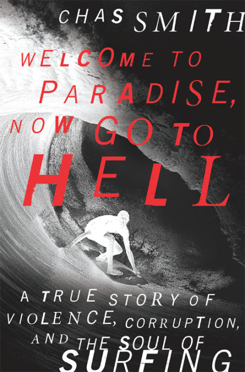 Cover image for book Welcome to Paradise, Now Go to Hell