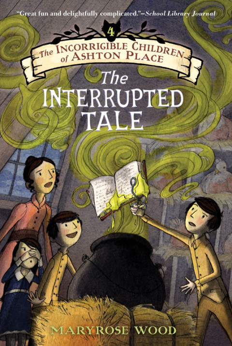 Cover image for book The Incorrigible Children of Ashton Place: Book IV