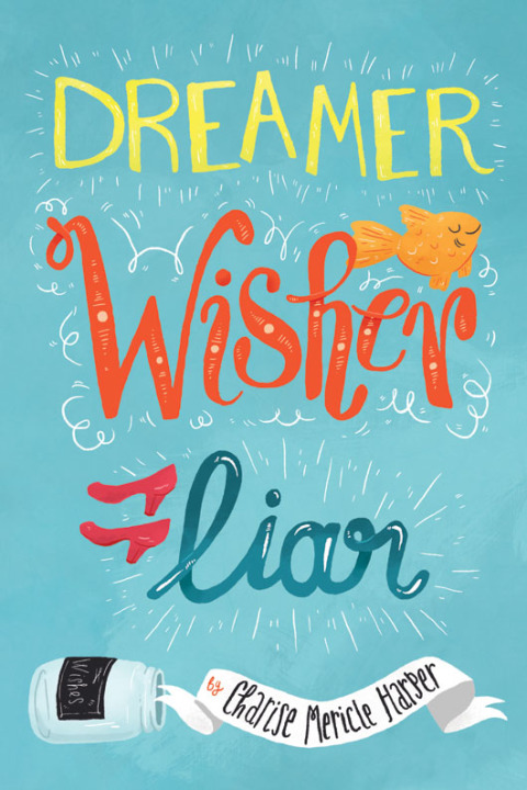 Cover image for book Dreamer, Wisher, Liar