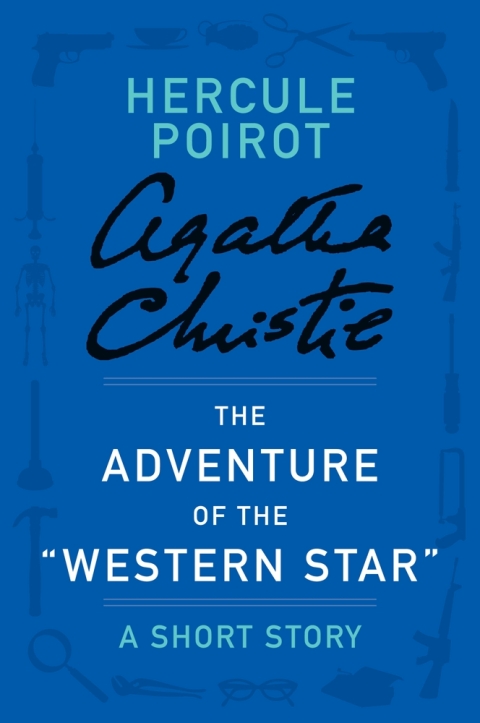 Cover image for book The Adventure of the ‘Western Star'