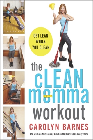 The cLEAN Momma Workout
