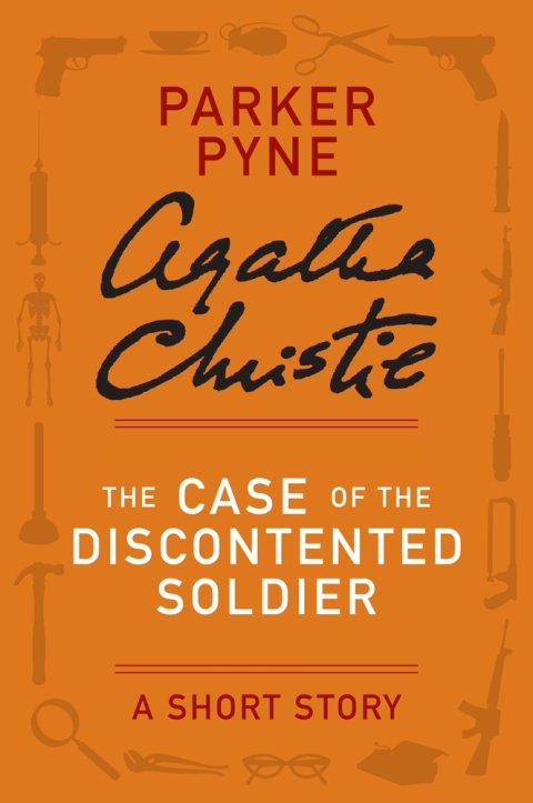 Cover image for book The Case of the Discontented Soldier