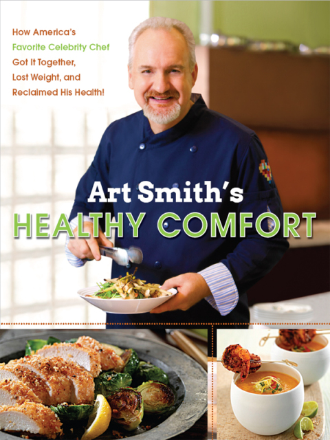 Cover image for book Art Smith's Healthy Comfort