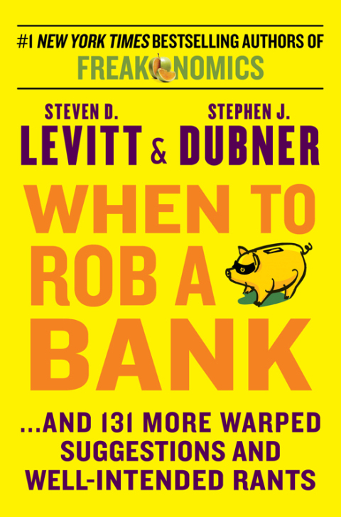 Cover image for book When to Rob a Bank