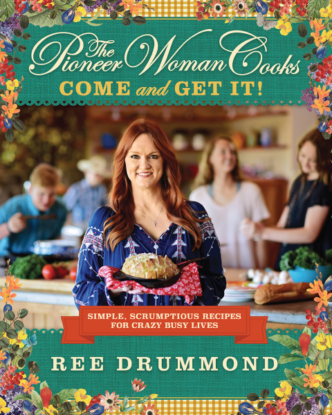Cover image for book The Pioneer Woman Cooks—Come and Get It!