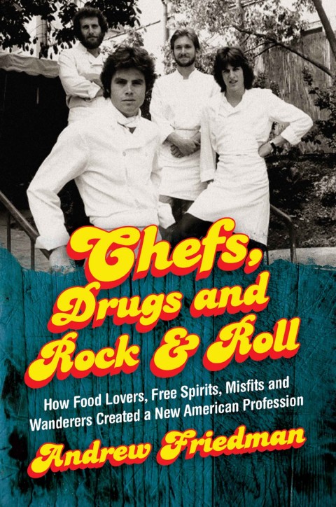 Cover image for book Chefs, Drugs and Rock & Roll