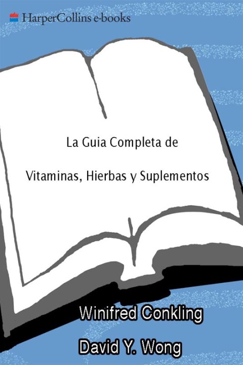 Cover image for book La Guia Completa de Vitaminas, Hierbas y Suplementos