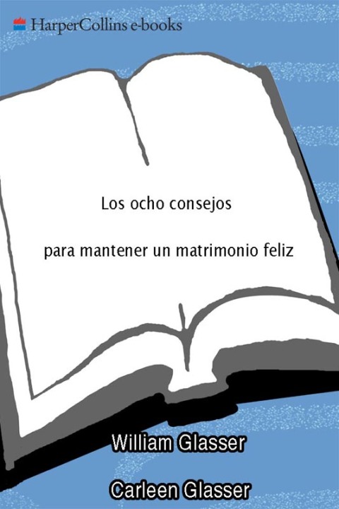 Cover image for book Los ocho consejos para mantener un matrimonio feliz
