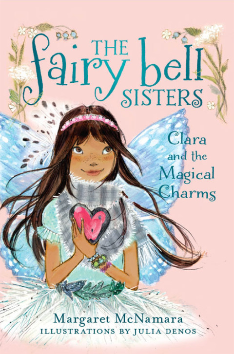 Cover image for book The Fairy Bell Sisters #4: Clara and the Magical Charms