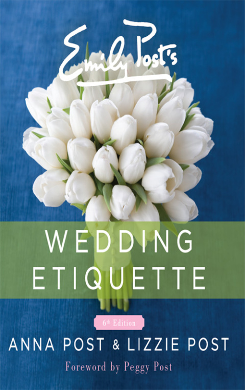 Emily Post's Wedding Etiquette 