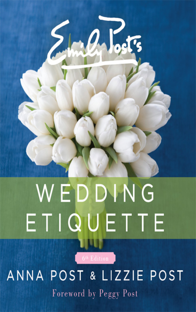 Emily Post's Wedding Etiquette