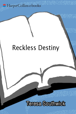 Reckless Destiny