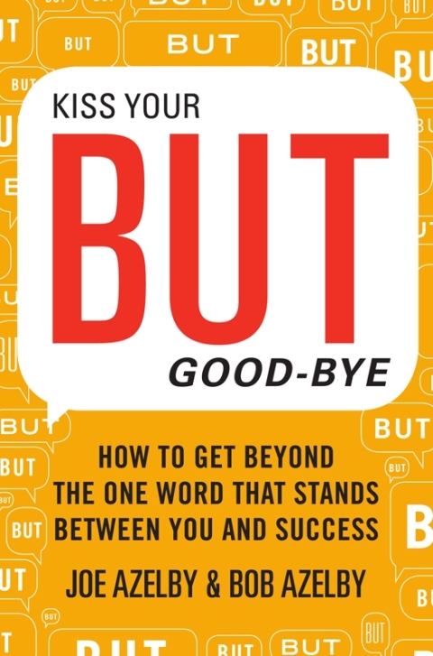 Cover image for book Kiss Your BUT Good-Bye