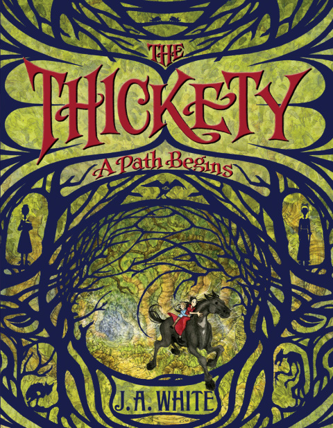 Cover image for book The Thickety: A Path Begins