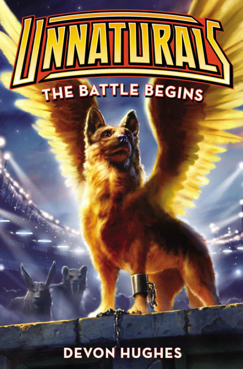 Cover image for book Unnaturals: The Battle Begins